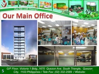 G/F Floor. Victoria 1 Bldg.,1670 Quezon Ave. South Triangle, Quezon
                                                                   5
     City, 1103 Philippines / Tele Fax: (02) 332-2589 / Website:
 