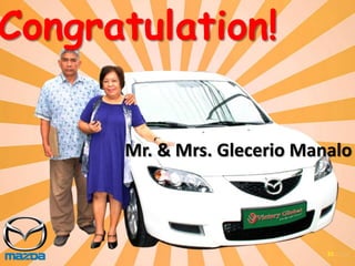 Congratulation!

      Mr. & Mrs. Glecerio Manalo




                             51
 
