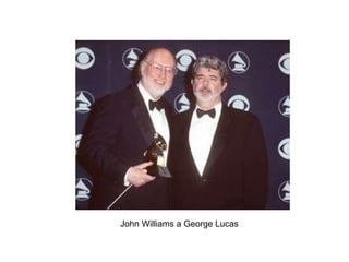 John Williams a George Lucas
 
