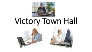 Victory Town Hall 
 