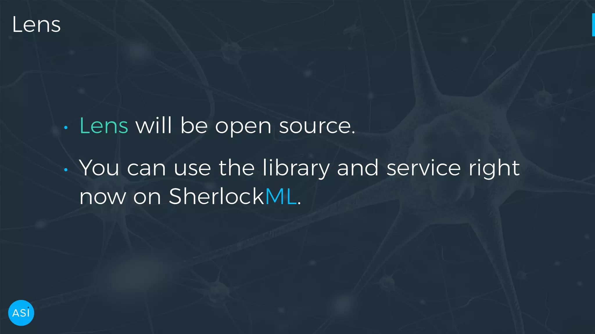 Lens • Lens will be open source. • You can use the library and service right now on SherlockML. 