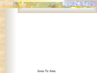 Jesus Te Ama
 