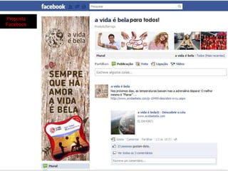Proposta
Facebook
 