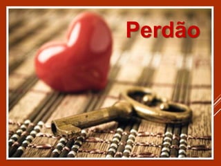Perdão
 