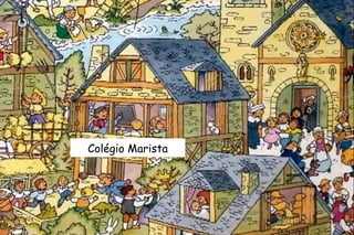 Colégio Marista 
 
