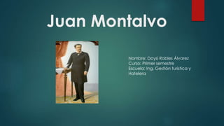 Juan Montalvo
Nombre: Daysi Robles Álvarez
Curso: Primer semestre
Escuela: Ing. Gestión turística y
Hotelera
 