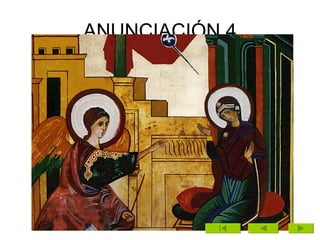 ANUNCIACIÓN 4
 
