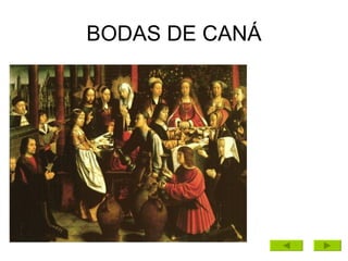 BODAS DE CANÁ
 