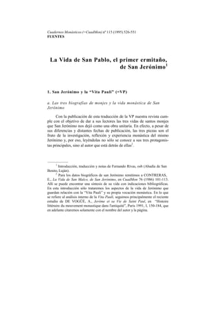 Cuadernos Monásticos (=CuadMon) nº 115 (1995) 526-551
FUENTES
La Vida de San Pablo, el primer ermitaño,
de San Jerónimo1
1...