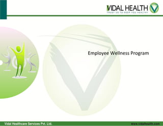 Employee Wellness Program
 