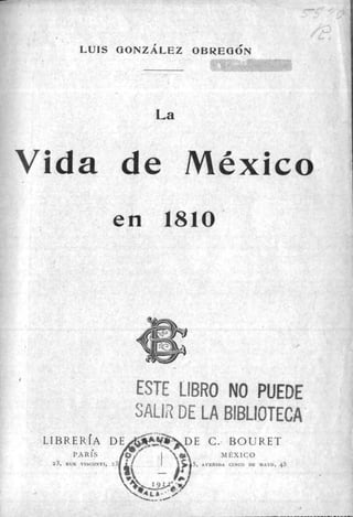 La Vida en Mexico en 1810