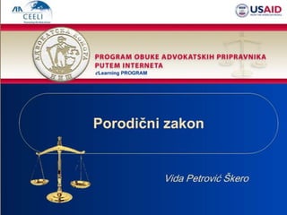 Vida Petrovic Skero, Porodicni zakon