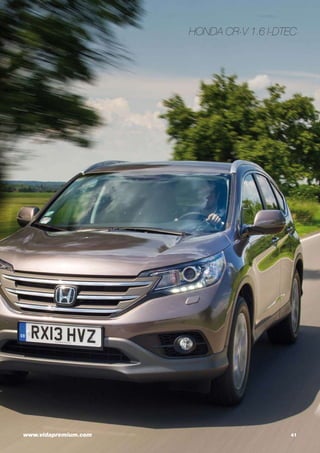 Honda CR-V 1.6 i-DTEC

www.vidapremium.com	

41

 