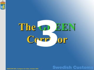 The  GREEN  Corridor 3 