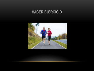 HACER EJERCICIO
 