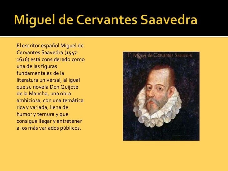 Vida y obra de miguel de cervantes