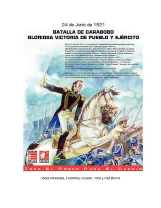 Libera Venezuela, Colombia, Ecuador, Perú y crea Bolivia
 