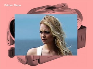 Primer Plano