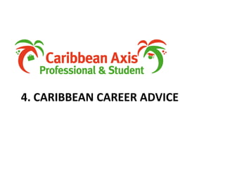 4. Caribbean Career advice 