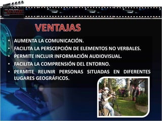 DESVENTAJASEXTREMADAMENTE CARO.RENTA DE CANALES DE TELEVISIÓN.ESPACIOS ADECUADOS PARA EL EQUIPOS.SERVICIO DE MANTENIENTO E INFRAESTRUCTURA.MEDIOS DE COMUNICACIÓN CON ALTOS ANCHOS DE BANDAS.