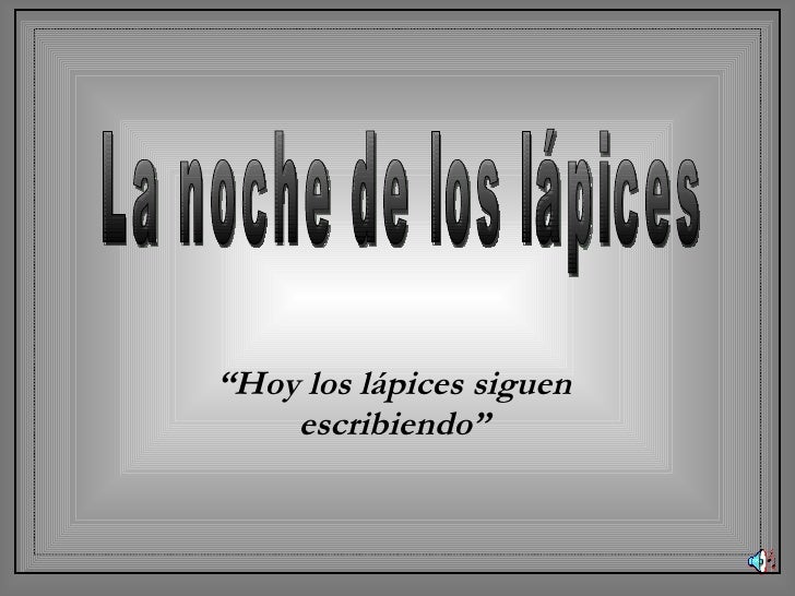 La noche de los lapices
