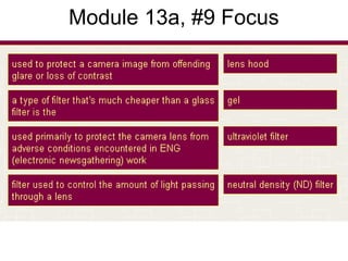 Module 13a, #9 Focus
 