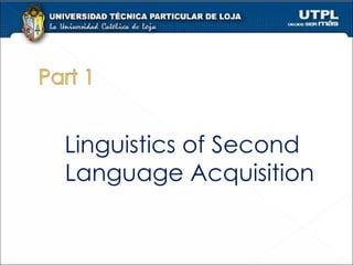 Linguistics of Second Language Acquisition 