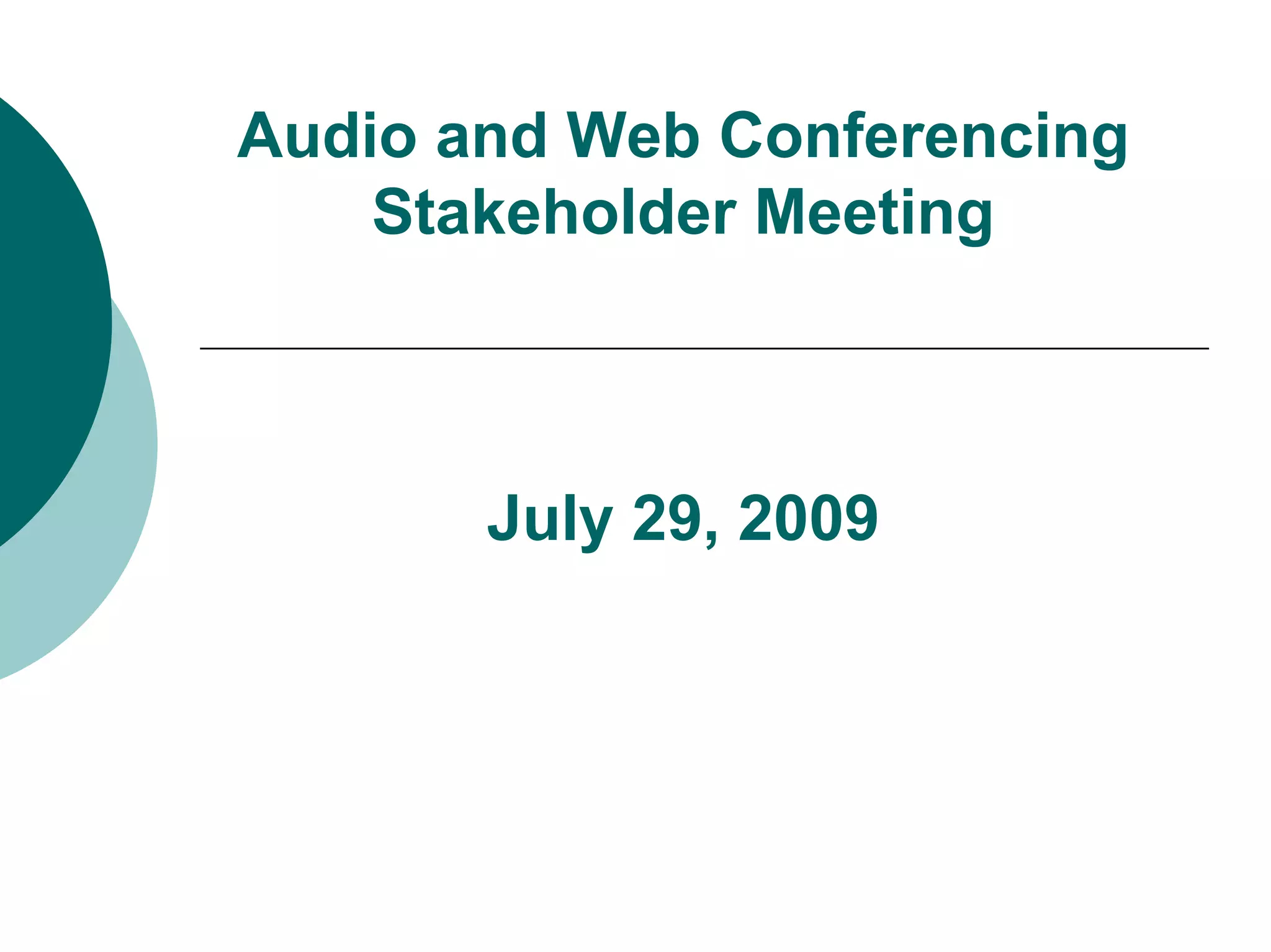 Audio and  Conferencing Stakeholder Meeting Minutes PPT