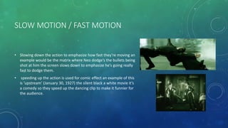 Fast Motion Example Video editing | PPTX