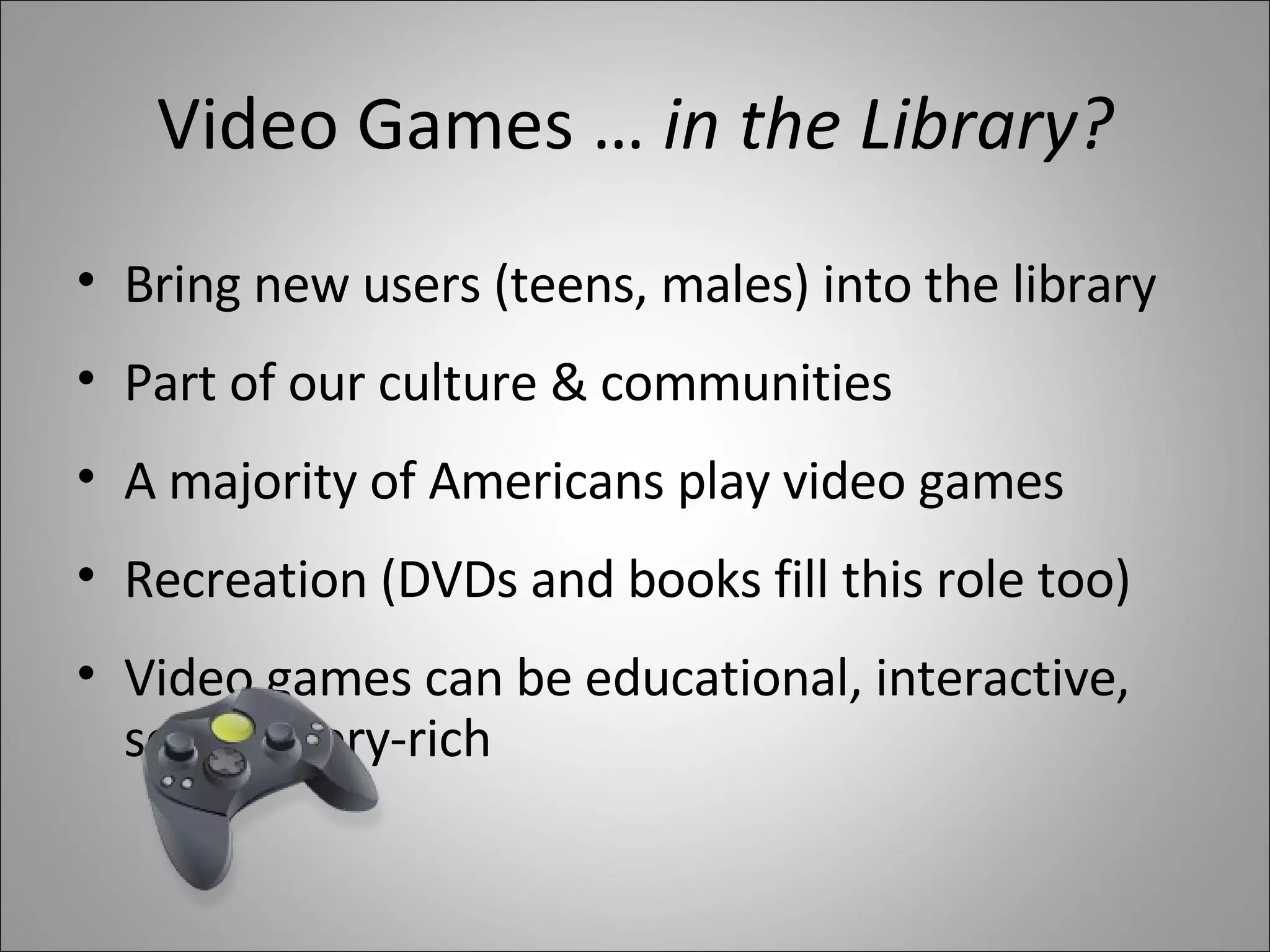 Video Game Collection @ Your Library | PPT