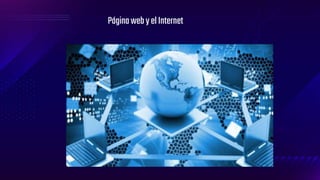 PáginawebyelInternet
 