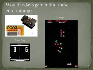 Atari: Pong Galaga 