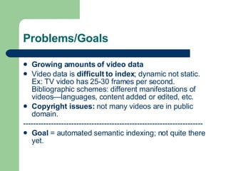 Video Index Example Video Indexing And Retrieval | PPT