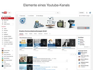 Elemente eines Youtube-Kanals 
2 
 