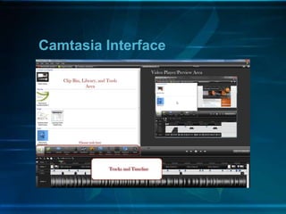 Camtasia Interface
 