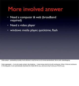 Video on the Web - the longer version