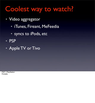 Video on the Web - the longer version