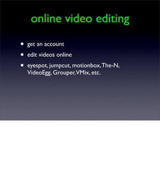 Video on the Web - the longer version