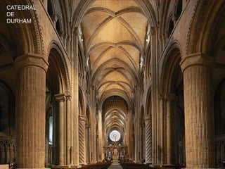 CATEDRAL
DE
DURHAM

 