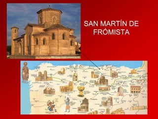SAN MARTÍN DE
FRÓMISTA

 