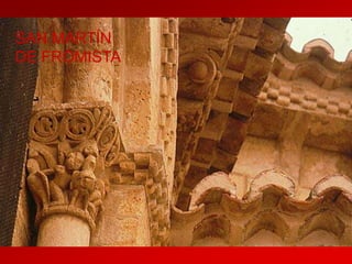 SAN MARTÍN
DE FRÓMISTA

 
