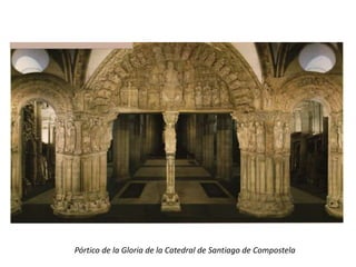 Pórtico de la Gloria de la Catedral de Santiago de Compostela

 