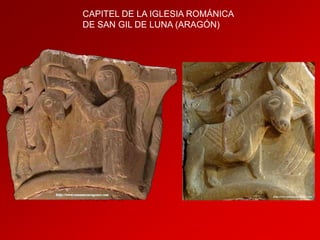 CAPITEL DE LA IGLESIA ROMÁNICA
DE SAN GIL DE LUNA (ARAGÓN)

 