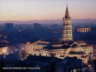 SAN SATURNINO DE TOULOUSE

 