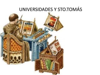 UNIVERSIDADES Y STO.TOMÁS

 