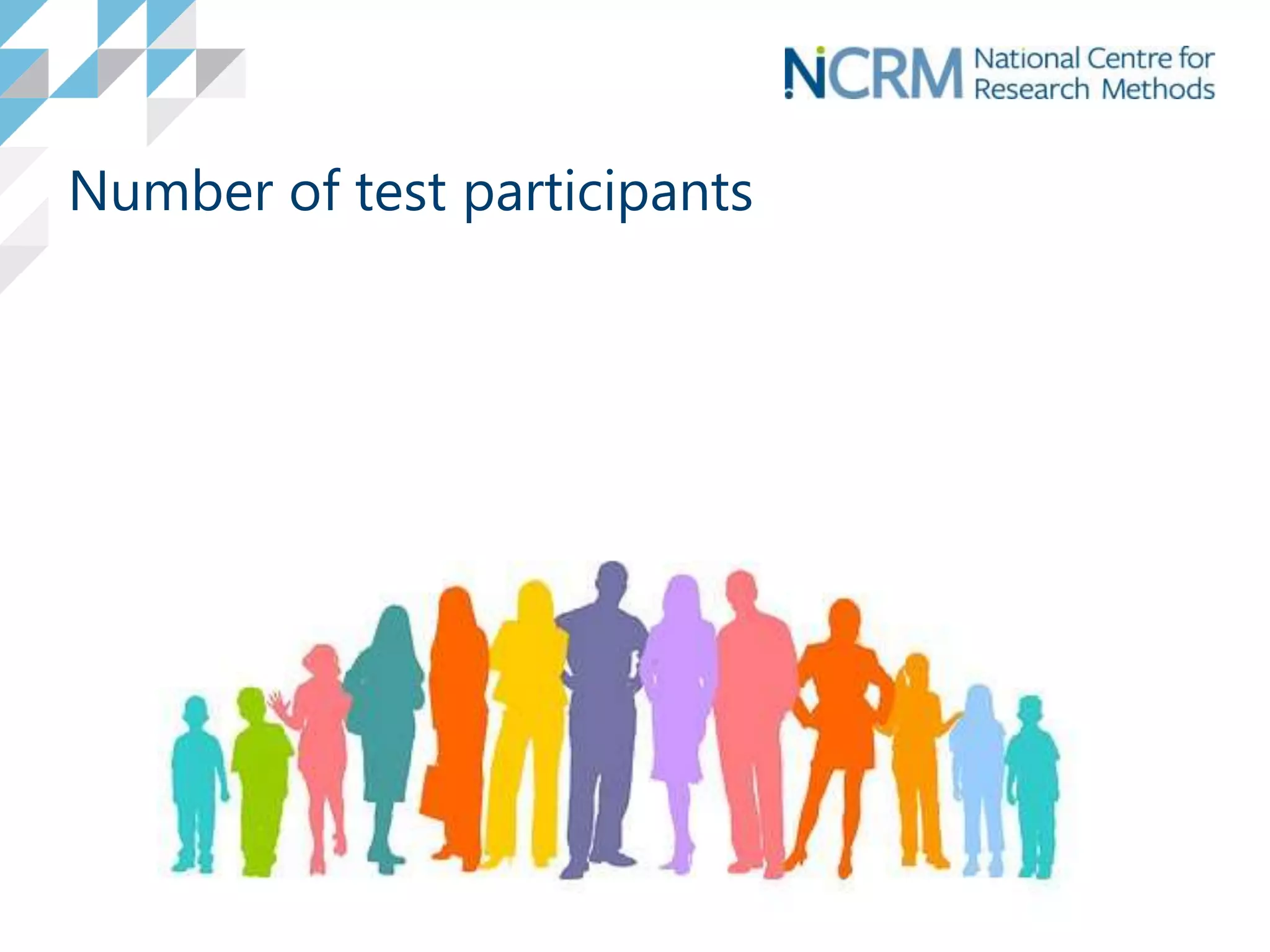 Number of test participants
 