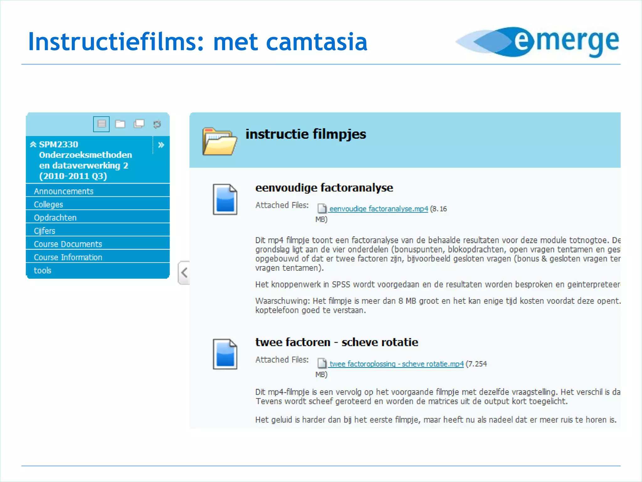 Instructiefilms: met camtasia
 
