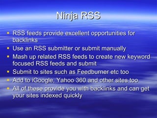 Ninja RSS ,[object Object],[object Object],[object Object],[object Object],[object Object],[object Object]