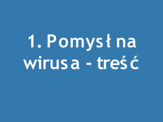 VIDEOADcamp ?mieszne filmiki w marketingu wirusowym Kamil Dmowski