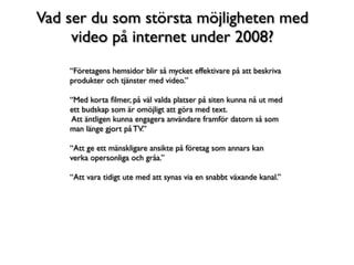 Videobaren 2008-06-10